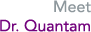 Meet Dr. Quantam
