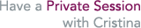 Private Sessions